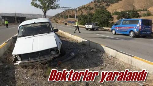 Doktorlar yaralandı