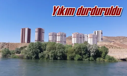 Yıkım durduruldu