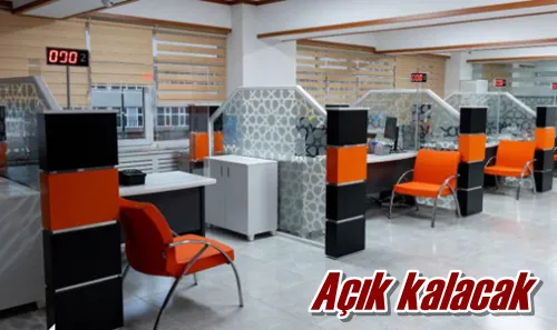 Açık kalacak