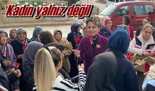 Kadın yalnız değil