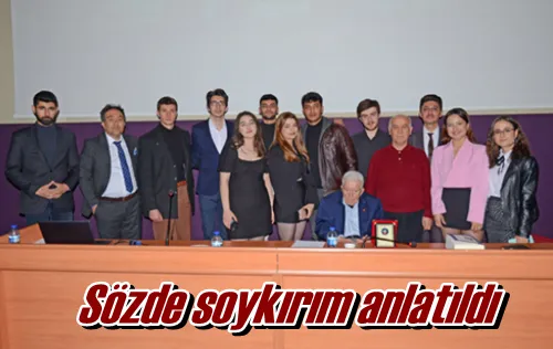 Sözde soykırım anlatıldı