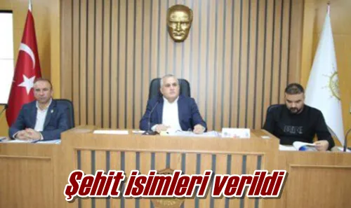 Şehit isimleri verildi