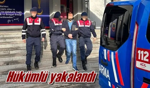 Hükümlü yakalandı