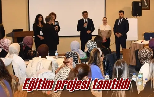 Eğitim projesi tanıtıldı