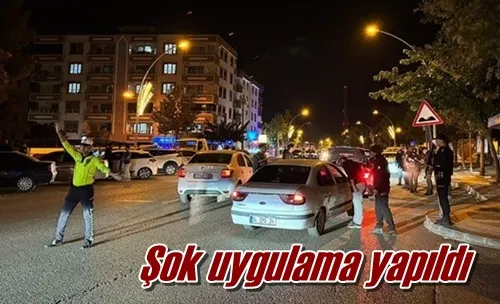 Şok uygulama yapıldı