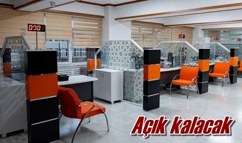 Açık kalacak