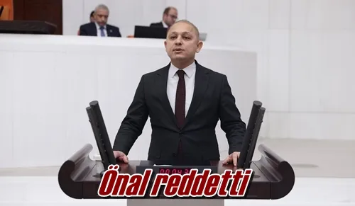 Önal reddetti
