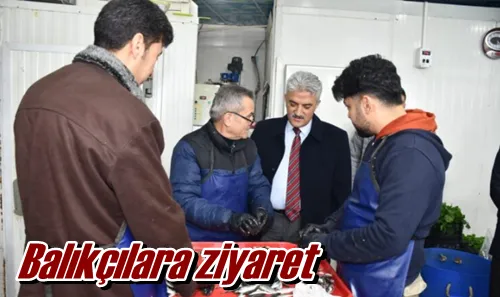 Balıkçılara ziyaret