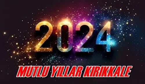 MUTLU YILLAR KIRIKKALE