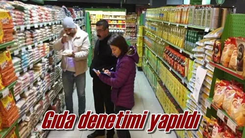 Gıda denetimi yapıldı