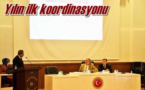 Yılın ilk koordinasyonu