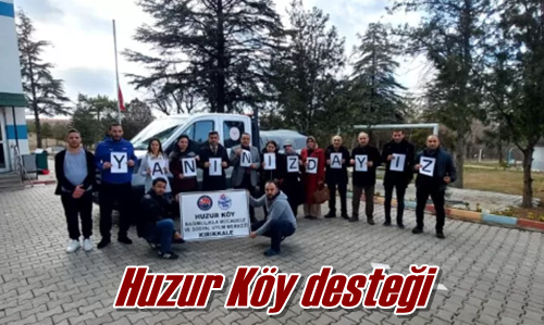 Huzur Köy desteği