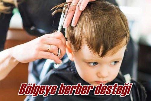 Bölgeye berber desteği