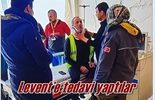 Levent’e tedavi yaptılar
