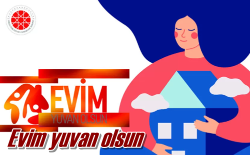 Evim yuvan olsun