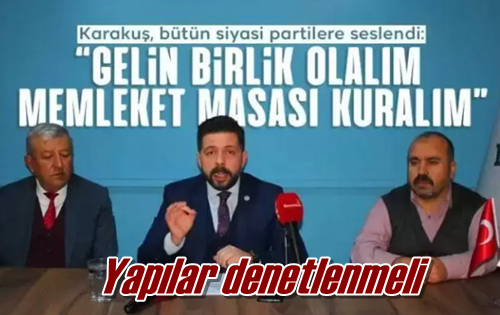 Yapılar denetlenmeli