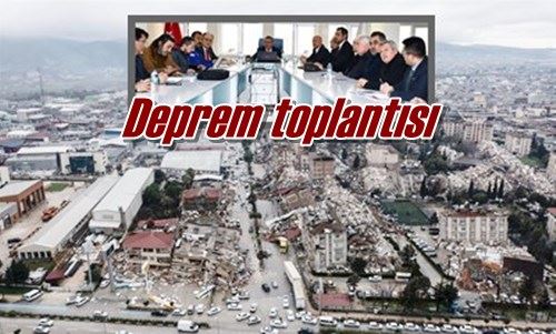 Deprem toplantısı