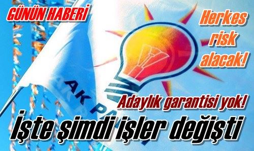 Adaylık garantisi yok!