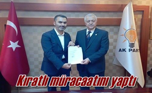 Kıratlı müracaatını yaptı