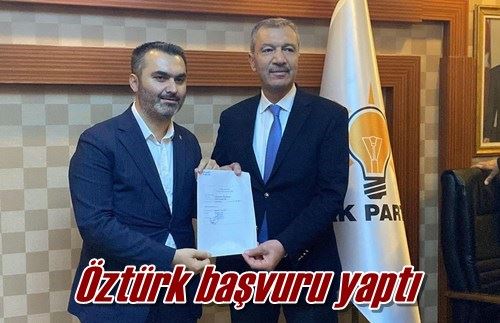 Öztürk başvuru yaptı