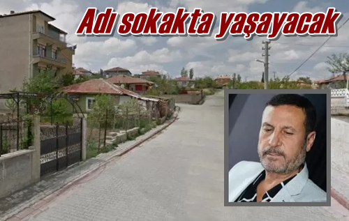 Adı sokakta yaşayacak