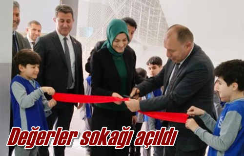 Değerler sokağı açıldı