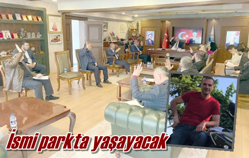 İsmi parkta yaşayacak