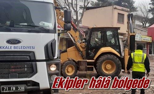 Ekipler hâlâ bölgede