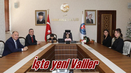 İşte yeni Valiler