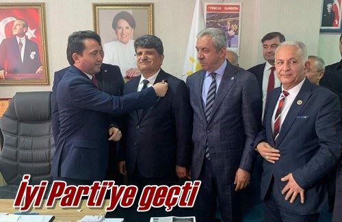 İyi Parti’ye geçti