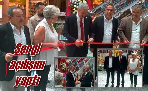 Sergi açılışını yaptı