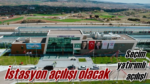 İstasyon açılışı olacak