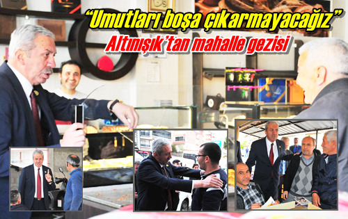 Altınışık’tan mahalle gezisi