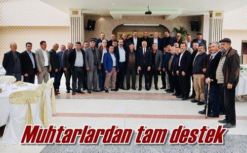 Muhtarlardan tam destek