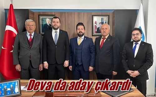 Deva da aday çıkardı