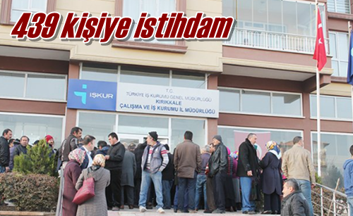 439 kişiye istihdam