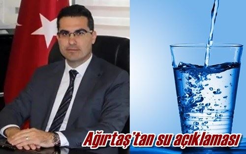 Ağırtaş’tan su açıklaması