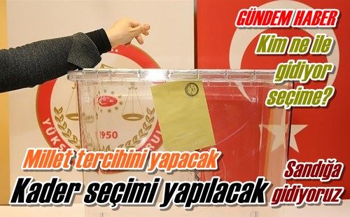Ve sandığa gidiyoruz