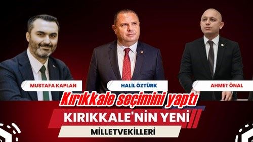 Kırıkkale seçimi yaptı