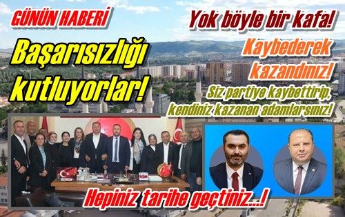 Başarısızlığı kutluyorlar!