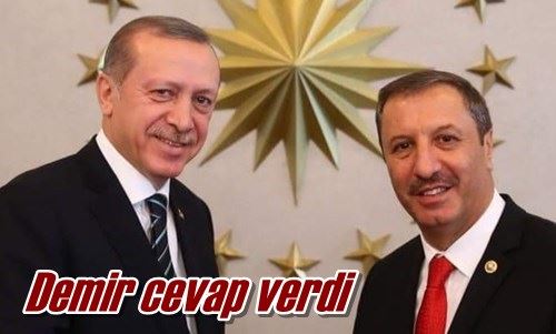 Demir cevap verdi