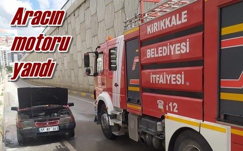 Aracın motoru yandı