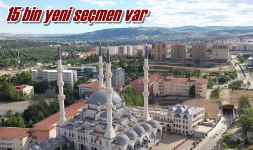 15 bin yeni seçmen var