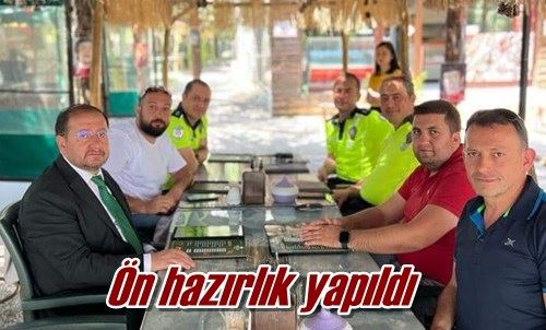 Ön hazırlık yapıldı