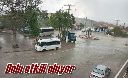 Dolu etkili oluyor