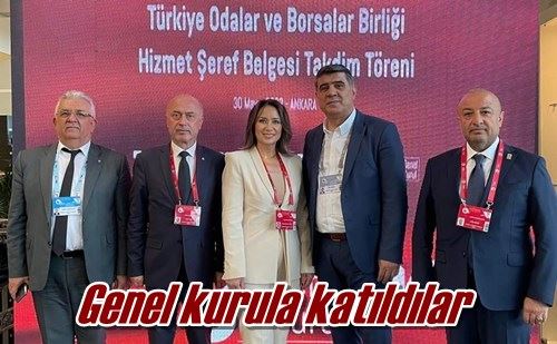 Genel kurula katıldılar