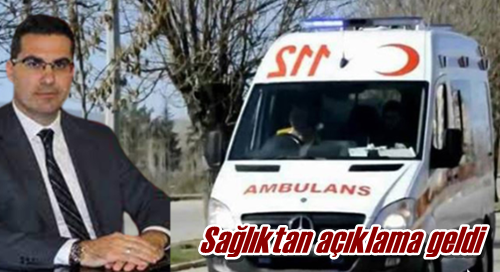Sağlıktan açıklama geldi