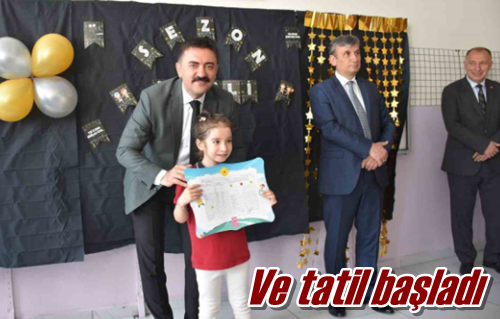 Ve tatil başladı