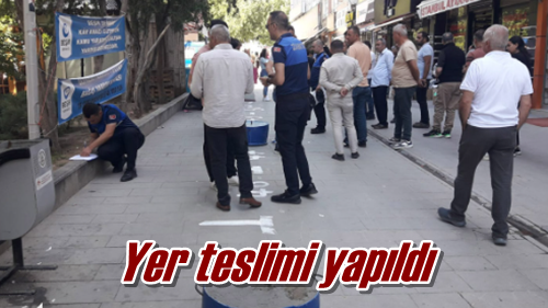 Yer teslimi yapıldı