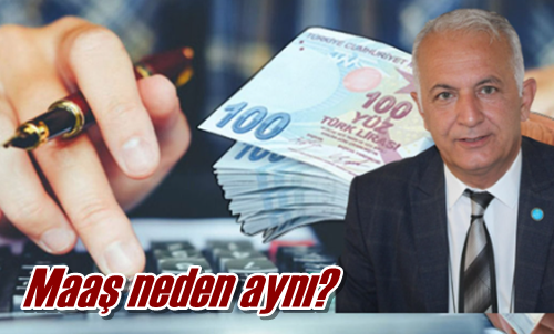 Maaş neden aynı?